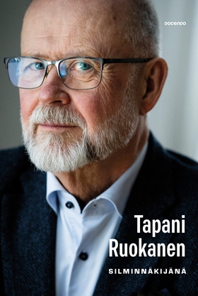 Tapani Ruokanen silminnäkijänä (e-bok) av Tapan