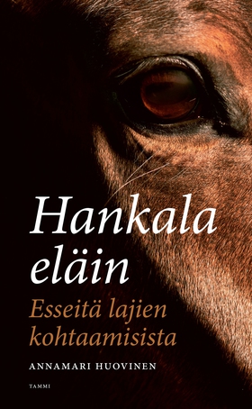 Hankala eläin (e-bok) av Annamari Huovinen