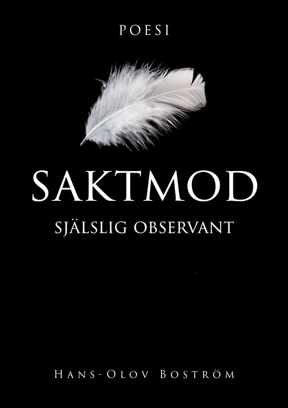 Saktmod: Själslig observant