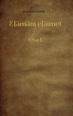 Elämäni eläimet: Osa 1.