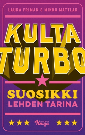 Kultaturbo – Suosikki-lehden tarina (e-bok) av