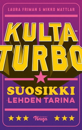 Kultaturbo – Suosikki-lehden tarina (e-bok) av 