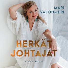 Herkät johtajat (ljudbok) av Mari Valonmeri