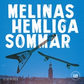 Melinas hemliga sommar