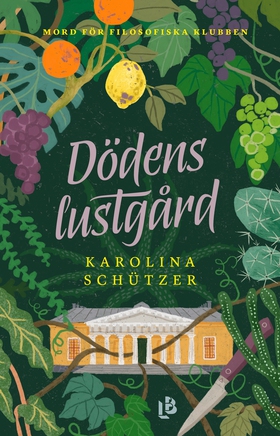 Dödens lustgård (e-bok) av Karolina Schützer