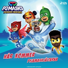 Pyjamashjältarna - Här kommer pyjamashjältarna 