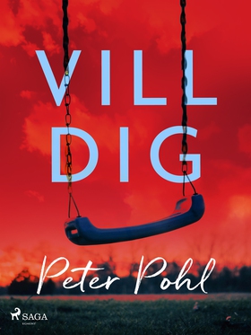 Vill dig (e-bok) av Peter Pohl