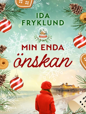 Min enda önskan (e-bok) av Ida Fryklund