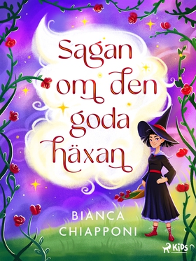 Sagan om den goda häxan (e-bok) av Bianca Chiap