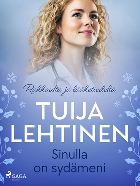 Sinulla on sydämeni (e-bok) av Tuija Lehtinen