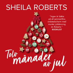 Tolv månader av jul (ljudbok) av Sheila Roberts