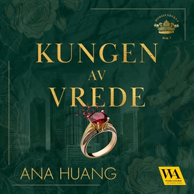 Kungen av vrede (ljudbok) av Ana Huang