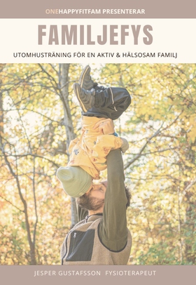 Familjefys- utomhusträning för en aktiv och häl