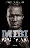 Mibi – Paha poliisi