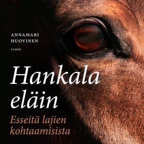 Hankala eläin (ljudbok) av Annamari Huovinen