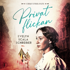 Privatflickan (ljudbok) av Evelyn Scala Schreib