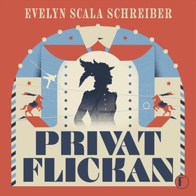 Privatflickan (ljudbok) av Evelyn Scala Schreib