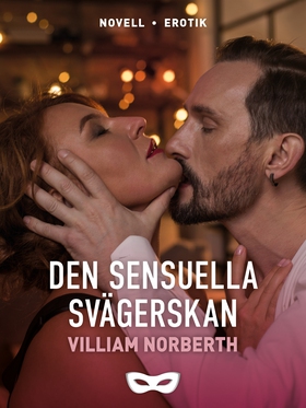 Den sensuella svägerskan (e-bok) av Villiam Nor