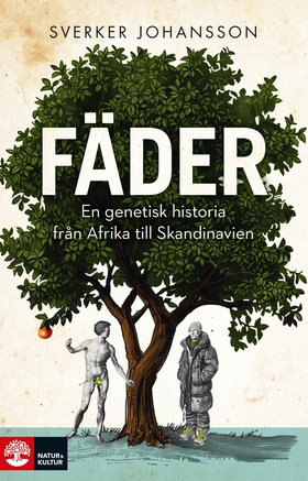 Fäder : En genetisk historia från Afrika till S