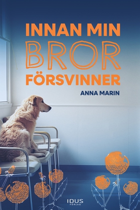 Innan min bror försvinner (e-bok) av Anna Marin