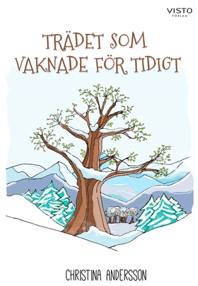 Trädet som vaknade för tidigt (e-bok) av Christ