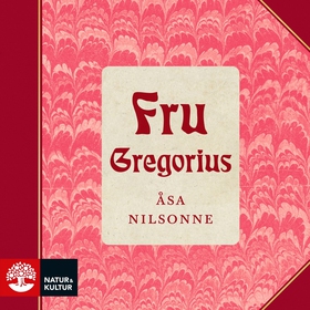 Fru Gregorius (ljudbok) av Åsa Nilsonne