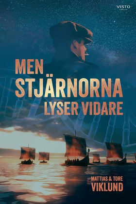 Men stjärnorna lyser vidare (e-bok) av Tore Vik