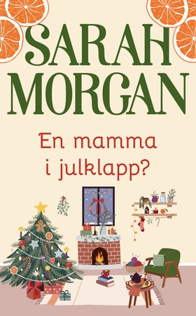 En mamma i julklapp? (e-bok) av Sarah Morgan