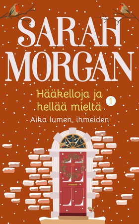 Aika lumen, ihmeiden (e-bok) av Sarah Morgan