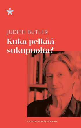 Kuka pelkää sukupuolta? (e-bok) av Judith Butle