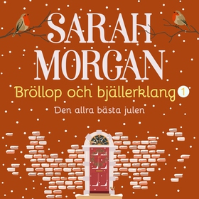 Den allra bästa julen (ljudbok) av Sarah Morgan