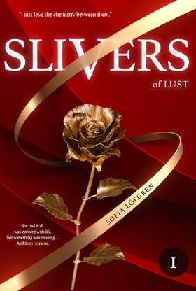 Slivers of Lust (e-bok) av Sofia Löfgren