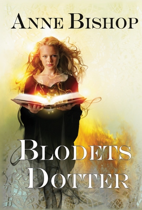 Blodets dotter (e-bok) av Anne Bishop