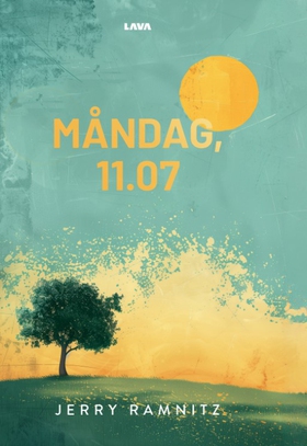 Måndag 11.07 : livet ändrar brutalt riktning (e