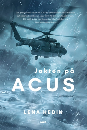 Jakten på ACUS (e-bok) av Lena Hedin