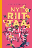 Nyt riittää – rajat kiltteydelle