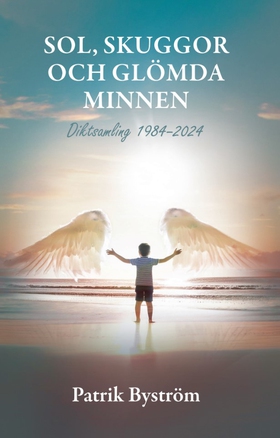 Sol, skuggor och glömda minnen (e-bok) av Patri