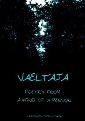 vaeltaja - Poetry from a mind of a person (e-bo