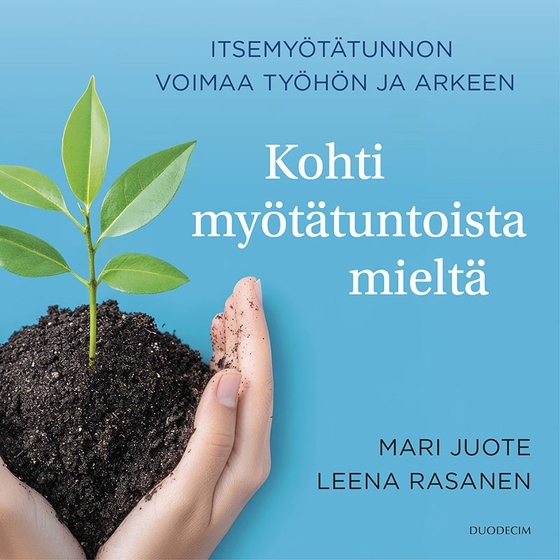 Kohti myötätuntoista mieltä