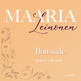 Ilon säde (ljudbok) av Maaria Leinonen