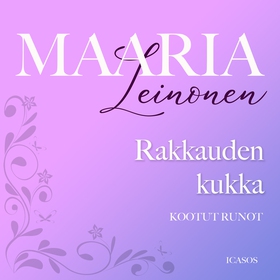 Rakkauden kukka (ljudbok) av Maaria Leinonen