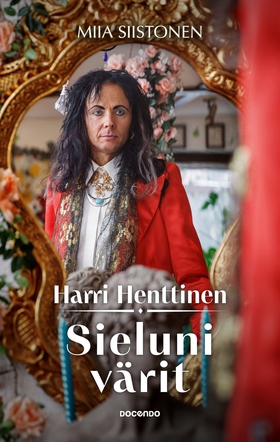 Harri Henttinen – Sieluni värit (e-bok) av Miia