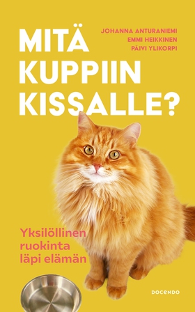 Mitä kuppiin kissalle? (e-bok) av Päivi Ylikorp