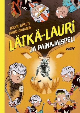 Lätkä-Lauri ja painajaispeli (e-bok) av Roope L