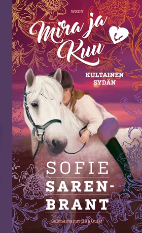 Mira ja Kuu: Kultainen sydän (e-bok) av Sofie S