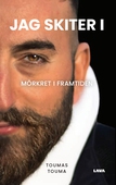 Jag skiter i : mörkret i framtiden