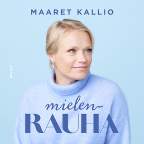 Mielenrauha (ljudbok) av Maaret Kallio