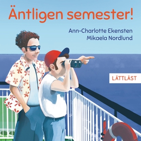 Äntligen semester (lättläst) (ljudbok) av Ann-C