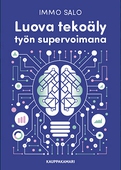 Luova tekoäly työn supervoimana