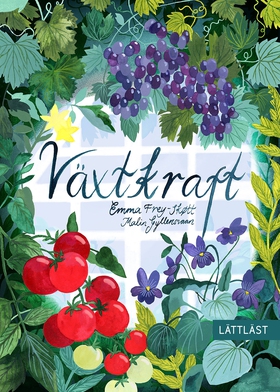 Växtkraft (lättläst) (e-bok) av Emma Frey-Skøtt